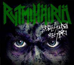 Rytmihäiriö : Todellisuuden Mestari